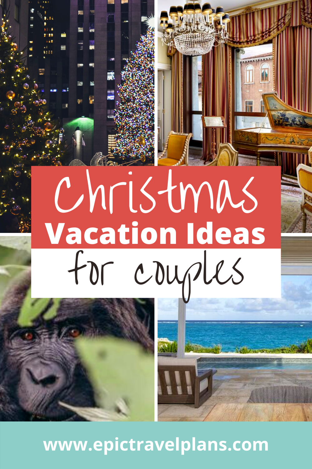 Christmas Vacation Ideas for Couples and Families