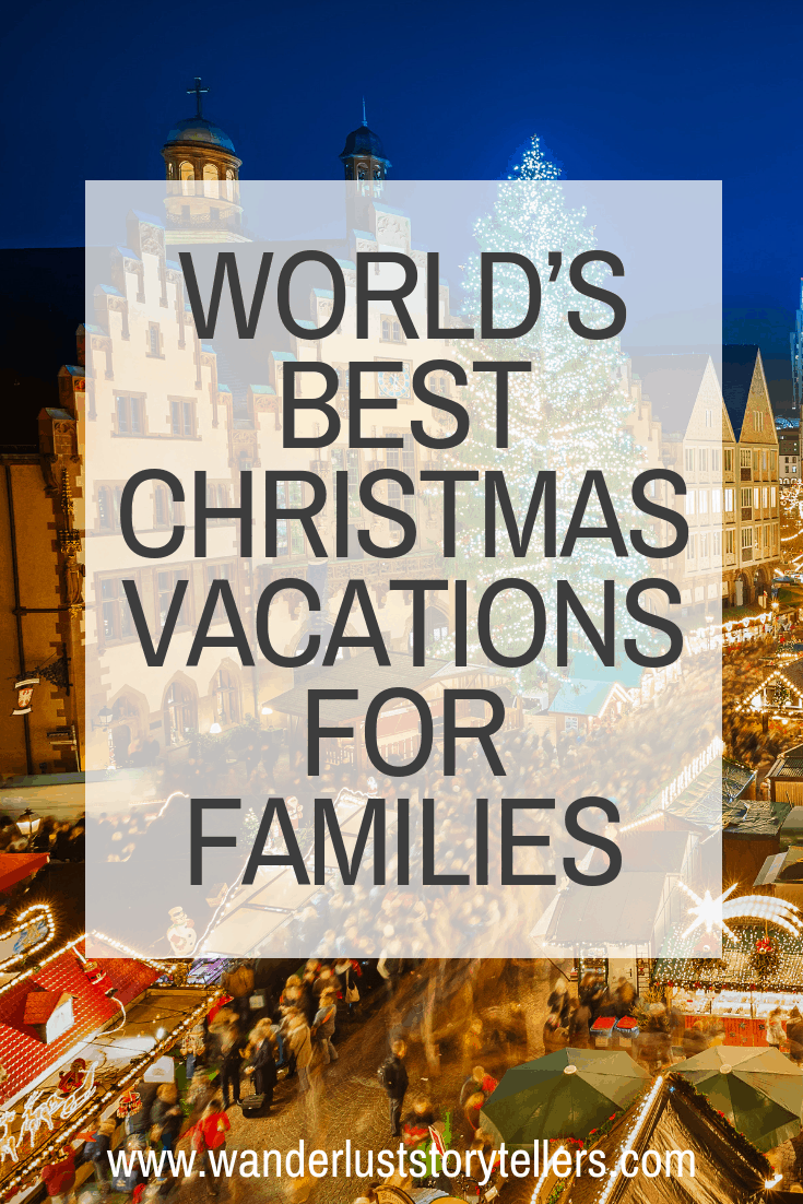 Best Christmas Family Vacation Ideas