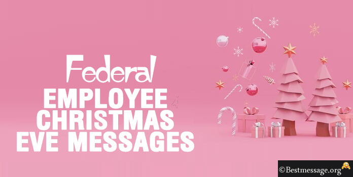 Christmas Eve Federal Holiday Employees