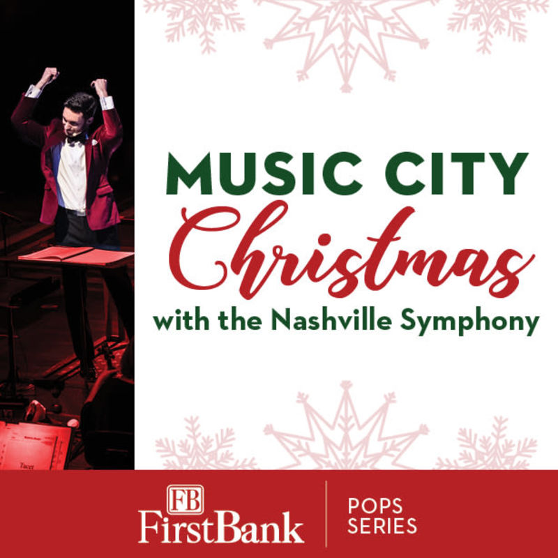 The Nashville Symphony's Holiday Concerts