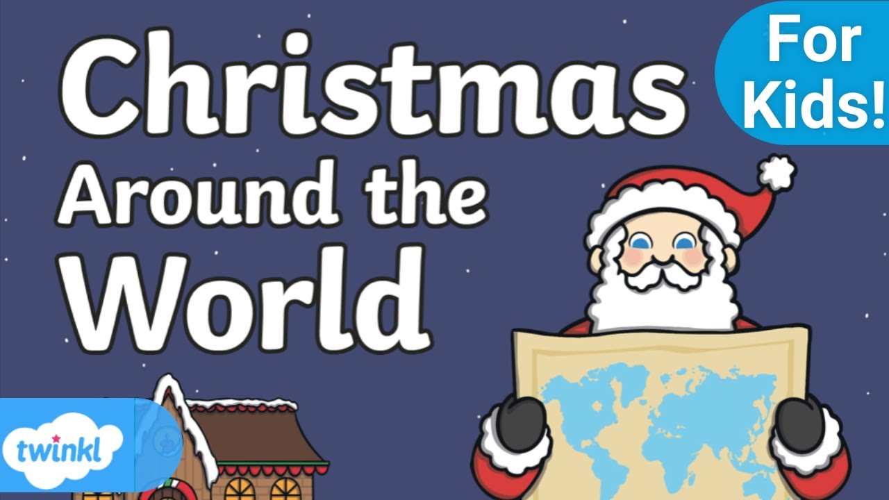 Christmas Around the World